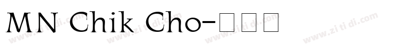 MN Chik Cho字体转换